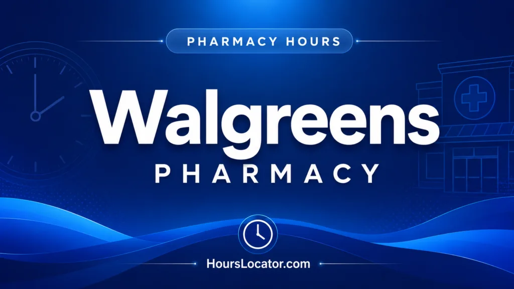 Walgreens Hours Is It Open Today Weekend and Holiday Hours