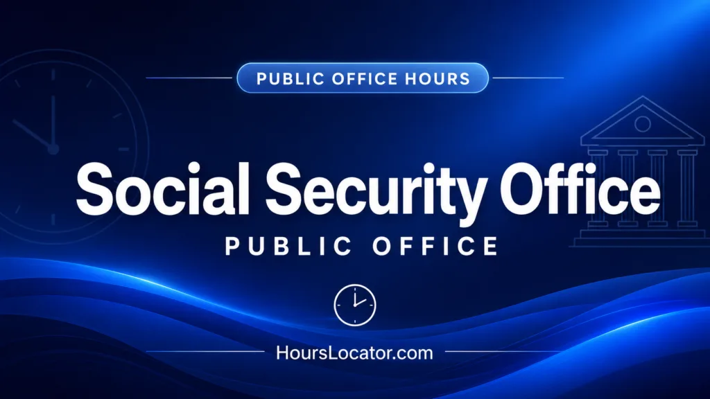 Social Security office hours help you find out if it's open today, including weekend and holiday hours, for easy access to services.