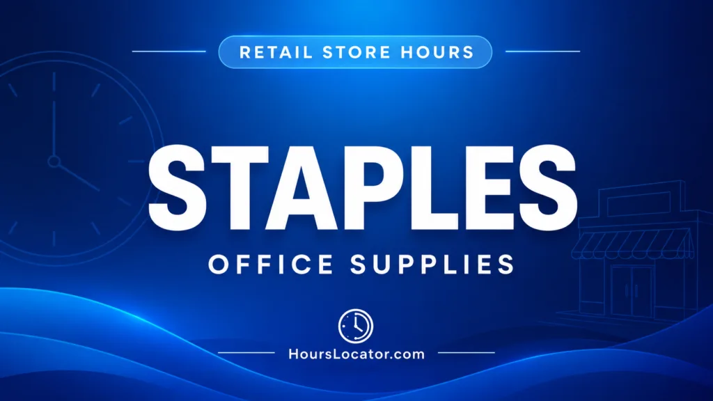 Staples hours show store opening times for weekdays, weekends, and holidays, helping customers plan their shopping trips efficiently.