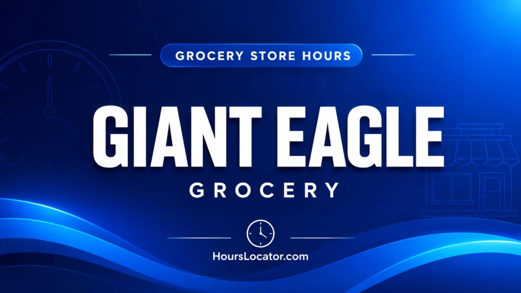 Giant Eagle hours detail current store opening times for weekdays, weekends, and holidays to plan your shopping trip.