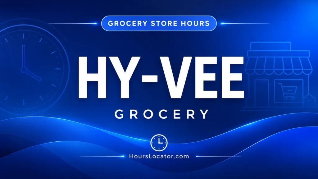 Hy-Vee hours show store opening times for weekdays, weekends, and holidays, helping shoppers plan their visits efficiently.